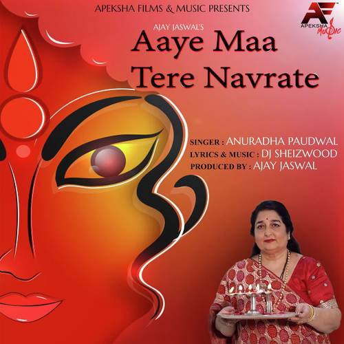 Aaye Maa Tere Navrate by Anuradha Paudwal - Download on PagalFree