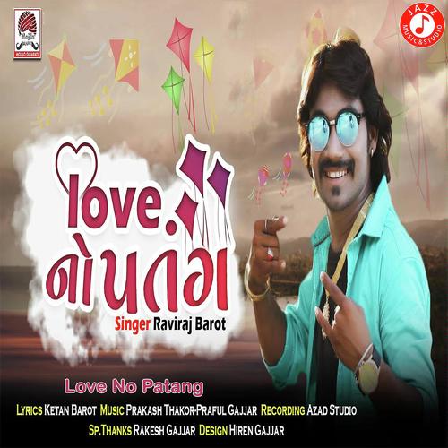 Love No Patang by Raviraj Barot - Download on PagalFree