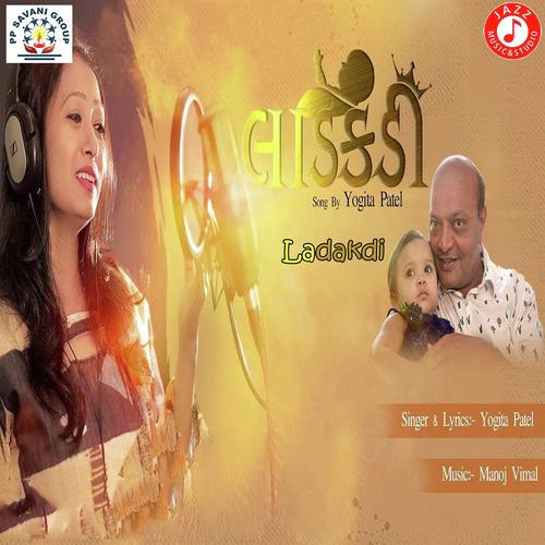 Ladakdi by Yogita Patel - Download on PagalFree