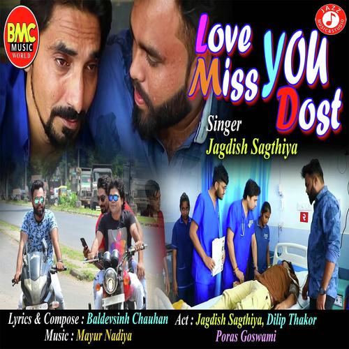 Love You Dost Miss You Dost by Jagdish Sagthiya - Download on PagalFree
