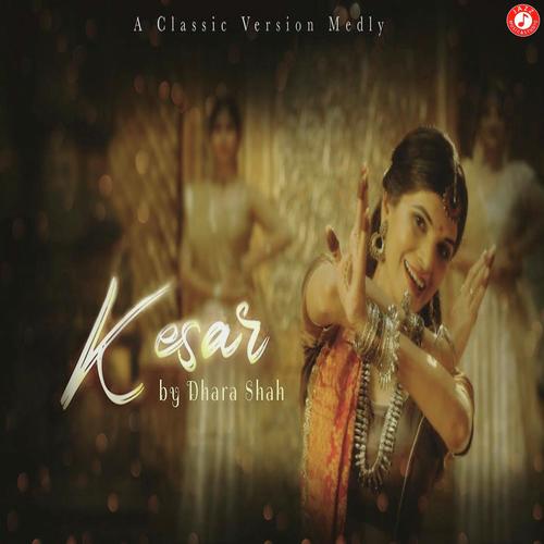 Kesar by Dhara Shah - Download on PagalFree