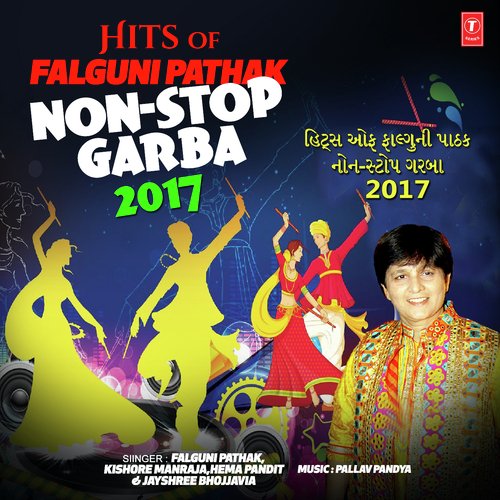 Hits Of Falguni Pathak Non Stop Garba 2017 by Abhita Patel - Download on PagalFree