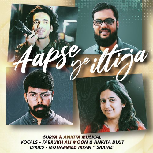 Aapse Ye Iltija by Surya Narayan, Ankita Dixit, Farrukh Ali Moon - Download on PagalFree