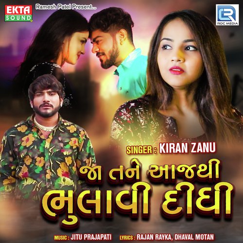 Jaa Tane Aajthi Bhulavi Didhi by Kiran Zanu - Download on PagalFree
