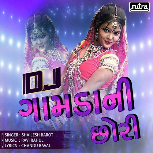 Dj Gamda Ni Chori by Dhaval Barot - Download on PagalFree