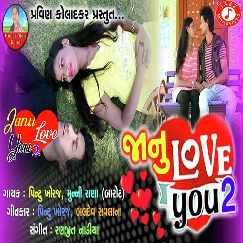 Janu Love You 2 by Rasik Thakor - Download on PagalFree