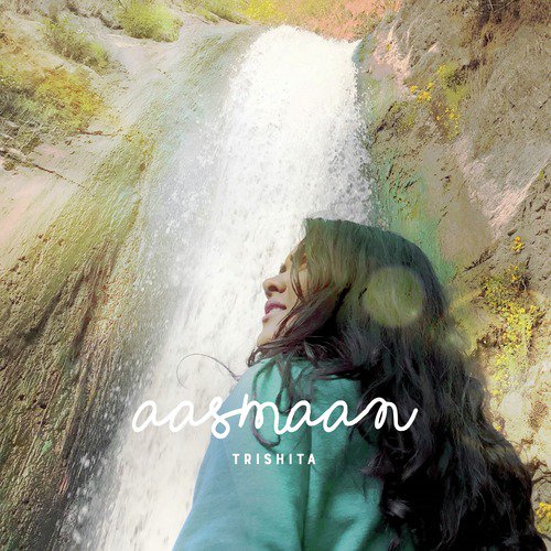Aasmaan by Trishita - Download on PagalFree