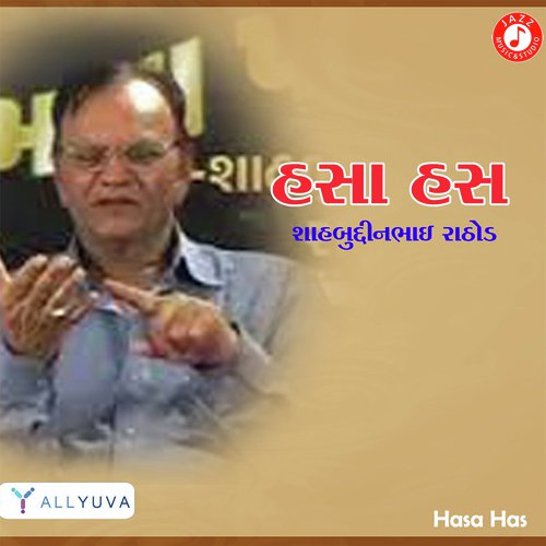 Hasa Has - Part 2 by Shahbuddin Rathod - Download on PagalFree