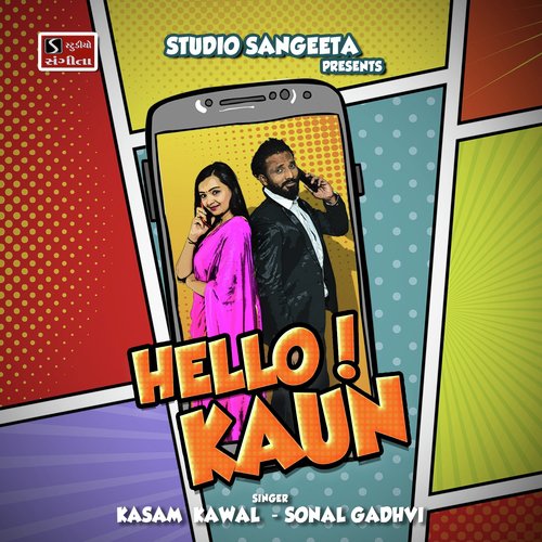 Hello Kaun by Kasam Kawal, Sonal Gadhvi - Download on PagalFree
