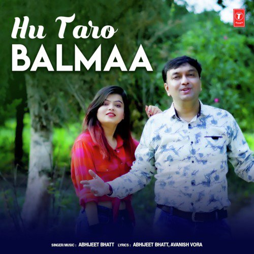 Hu Taro Balmaa by Abhijeet Bhatt - Download on PagalFree