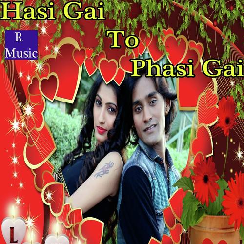 Hasi Gai To Phasi Gai by Bechar Thakor - Download on PagalFree