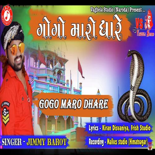 Gogo Maro Dhare by Jimmy Barot - Download on PagalFree