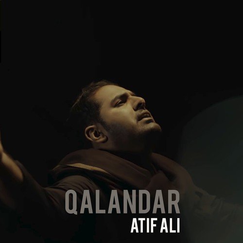 Qalandar by Atif Ali - Download on PagalFree