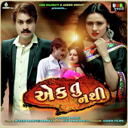 Ek Tu Nathi by Dhaval Barot - Download on PagalFree