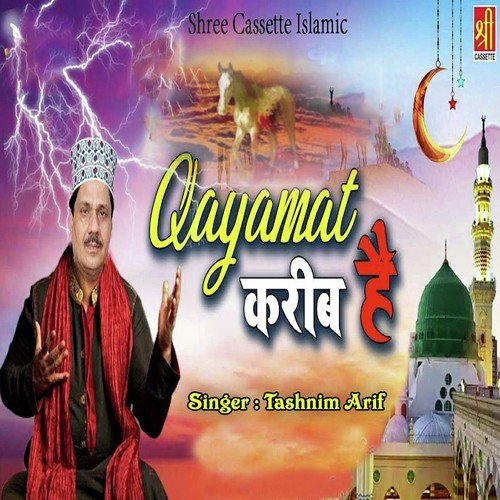 Qayamat Karib Hai by Tashnim Arif - Download on PagalFree