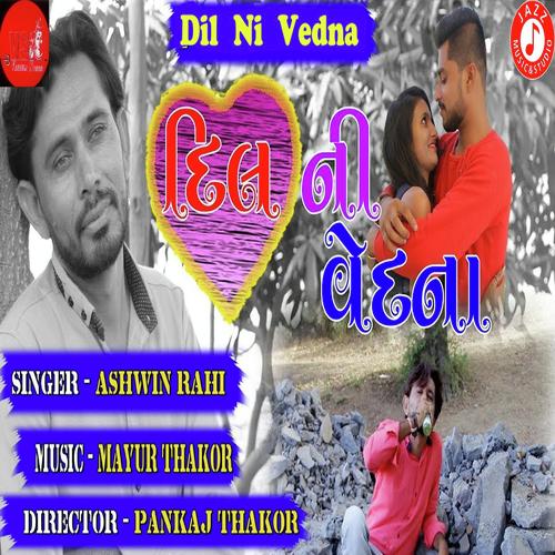 Dil Ni Vedana by Ashvin Rahi - Download on PagalFree