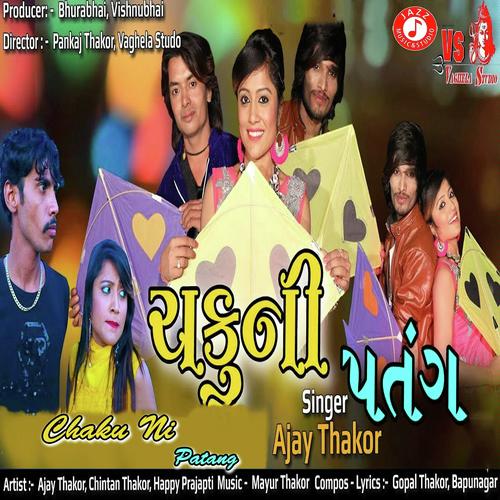Chaku Ni Patang by Ajay Thakor - Download on PagalFree