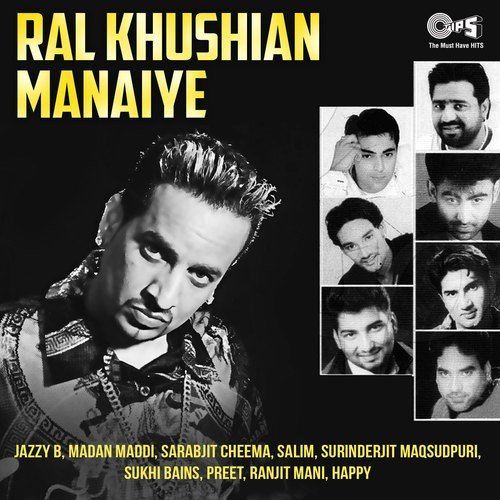 Nach Ley by Jazzy B, Sarbjit Cheema, Madan Maddi, Ranjit Mani, Salim Surinder Makhsoodpuri, Sukhi Bains, Preet,  - Download on PagalFree