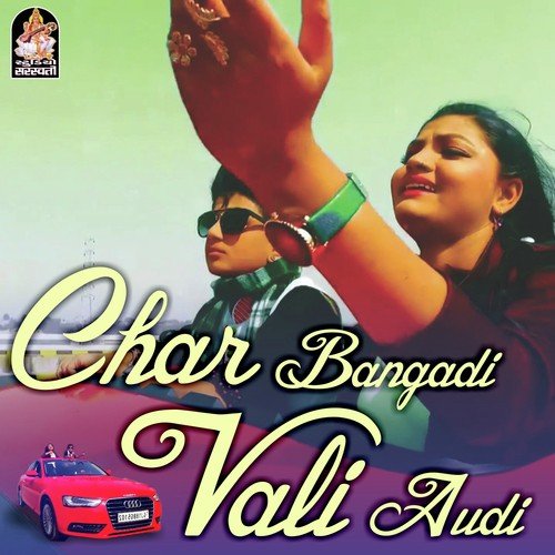 Char Bangadi Vali Audi by Manisha Barot - Download on PagalFree