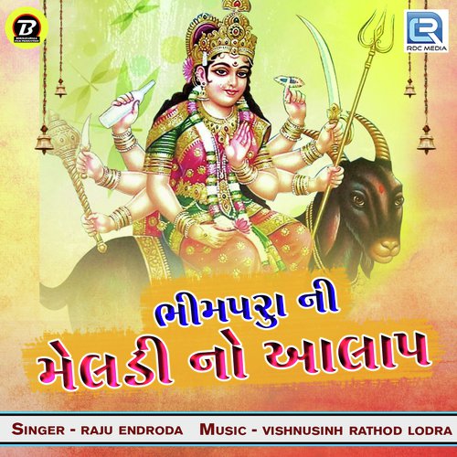 Bhimpura Ni Meladi by Raju Endroda - Download on PagalFree