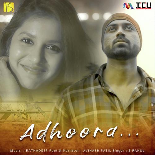 Adhoora by B. Rahul, Avinash Patil, Avinash Patil - Download on PagalFree