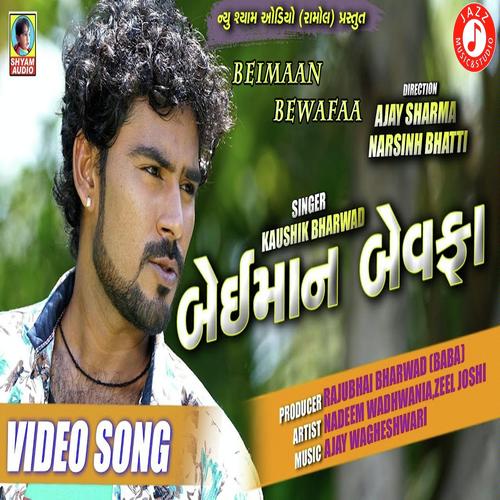 Beimaan Bewafaa by Kaushik Bharwad - Download on PagalFree