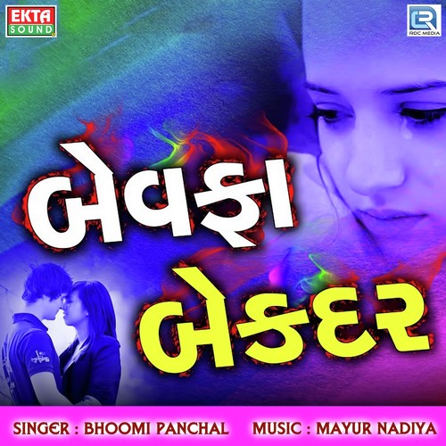 Bewafa Bekadar by Bhoomi Panchal - Download on PagalFree