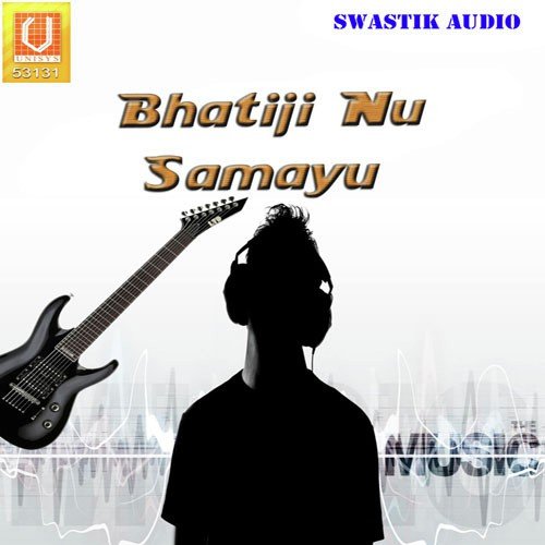 Bhatiji Tamara Hum by Nitin Barot - Download on PagalFree