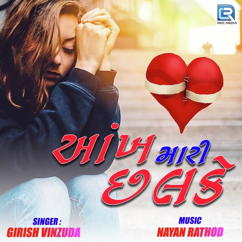 Aankh Mari Chhalke by Girish Vinzuda - Download on PagalFree