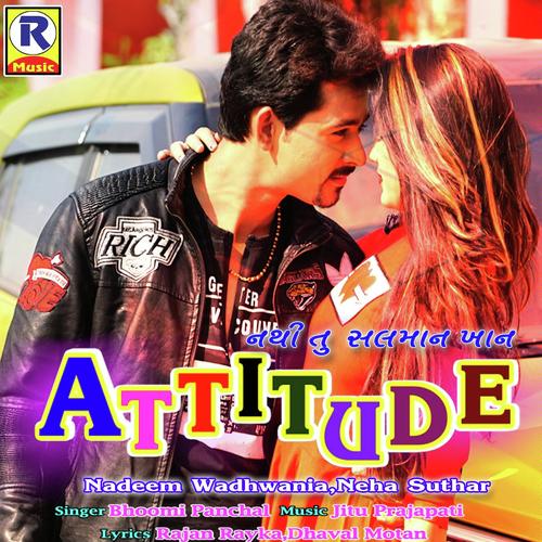 Attitude - Nathi Tu Salman Khan by Bhoomi Panchal - Download on PagalFree