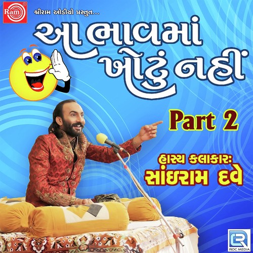Aa Bhavma Khotu Nahi Part - 2 by Sairam Dave - Download on PagalFree