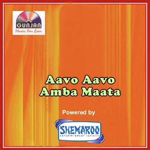 Aavo Aavo Ambe Maa Aavo by Various Artists - Download on PagalFree
