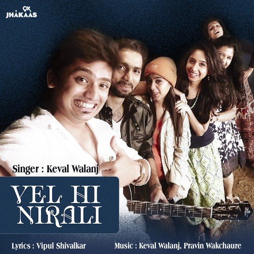 Vel Hi Nirali by Keval Walanj - Download on PagalFree