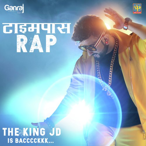 Timepass Rap by Shreyash Jadhav (The King JD) - Download on PagalFree
