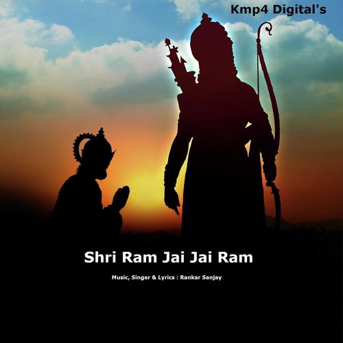 Shri Ram Jai Jai Ram by Rankar Sanjay - Download on PagalFree