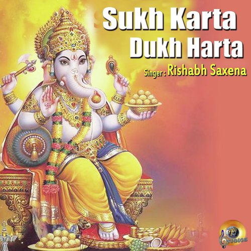 Sukh Karta Dukh Harta by Rishabh Saxena - Download on PagalFree