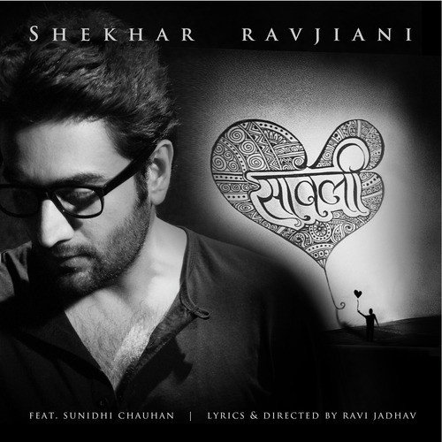 Saavli by Shekhar Ravjiani, Sunidhi Chauhan - Download on PagalFree