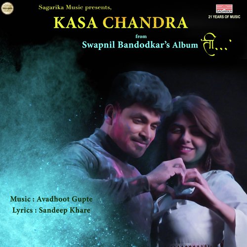 Kasa Chandra (From Swapnil Bandodkars Ti) by Pravin Koli, Yogita Koli - Download on PagalFree