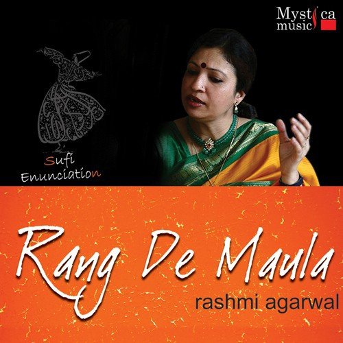 Rang De Maula by Rashmi Agarwal - Download on PagalFree