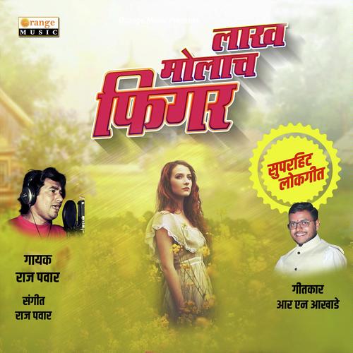 Lakh Molacha Figure by Raj Pawar - Download on PagalFree