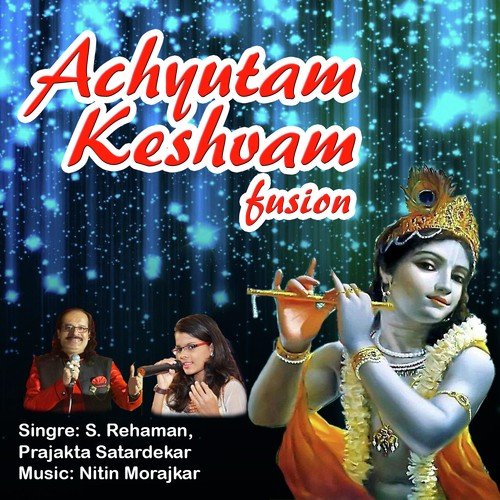 Achyutam Keshvam by Prathamesh Laghate - Download on PagalFree