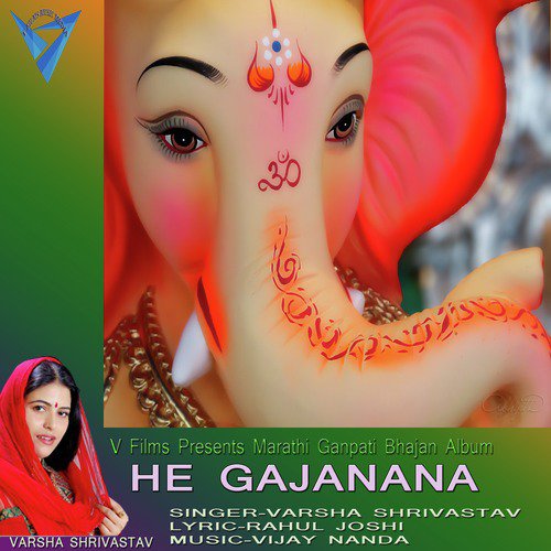 He Gajanana by Varsha Shrivastav - Download on PagalFree