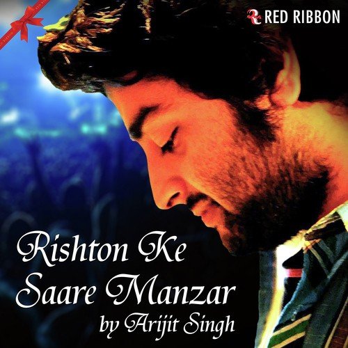 Rishton Ke Saare Manzar by Arijit Singh - Download on PagalFree