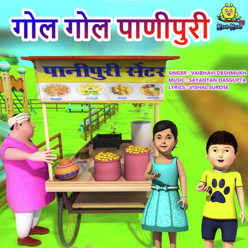 Gol Gol Panipuri by Vaibhavi Deshmukh - Download on PagalFree