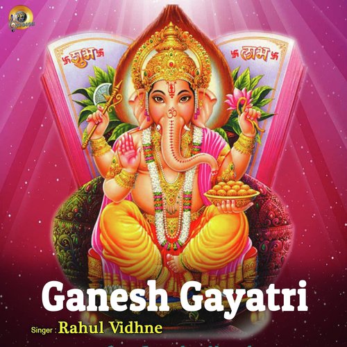 Ganesh Gayatri by Rahul Vidhne - Download on PagalFree