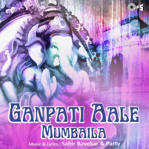 Ganpati Aale Mumbai La -Part 1 by Sahir Bayekar - Download on PagalFree