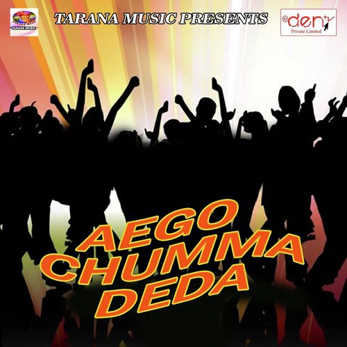 Aego Chumma Deda by Various Artists - Download on PagalFree