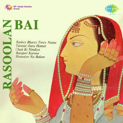 Raga Chaiti Sitarkhani Chait Ki Nindiya by Rasoolan Bai - Download on PagalFree