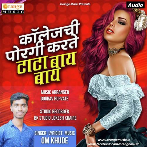 Collegchi Porgi Karte Tata Bay Bay by Om Khude - Download on PagalFree