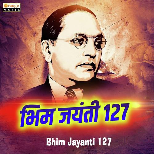 Bhim Jayanti 127 by Bhushan Bansod - Download on PagalFree